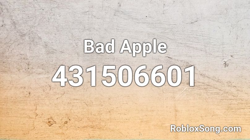 Bad Apple Song Id - bad apple roblox id english