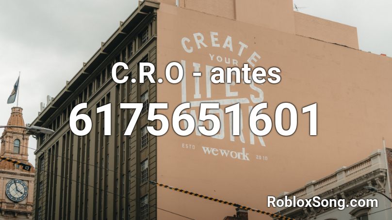 C.R.O - antes Roblox ID