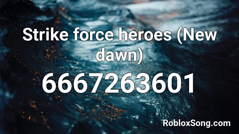 Strike force heroes (New dawn) Roblox ID