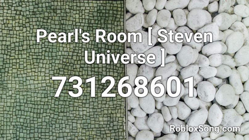 Pearl's Room [ Steven Universe ]  Roblox ID