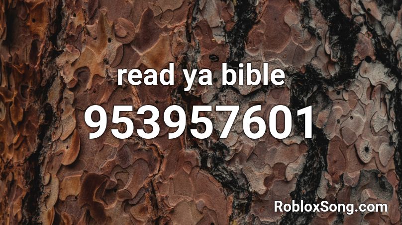 read ya bible Roblox ID