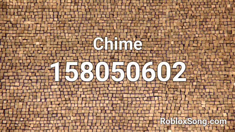Chime Roblox ID