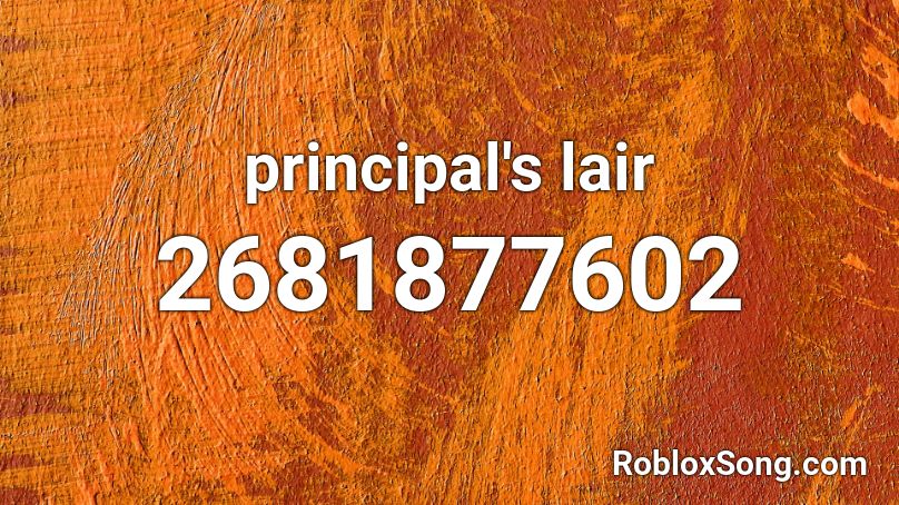principal's lair Roblox ID