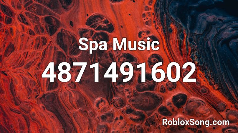 Spa Music Roblox ID