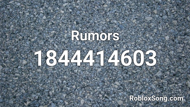 Rumors Roblox Id Roblox Music Codes - rumors roblox id