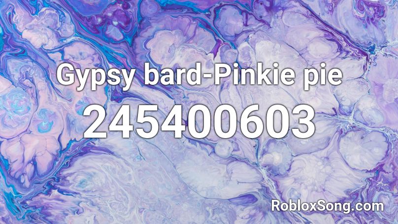 Gypsy bard-Pinkie pie Roblox ID