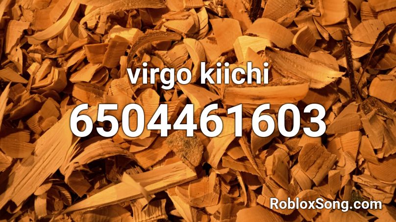 virgo kiichi Roblox ID