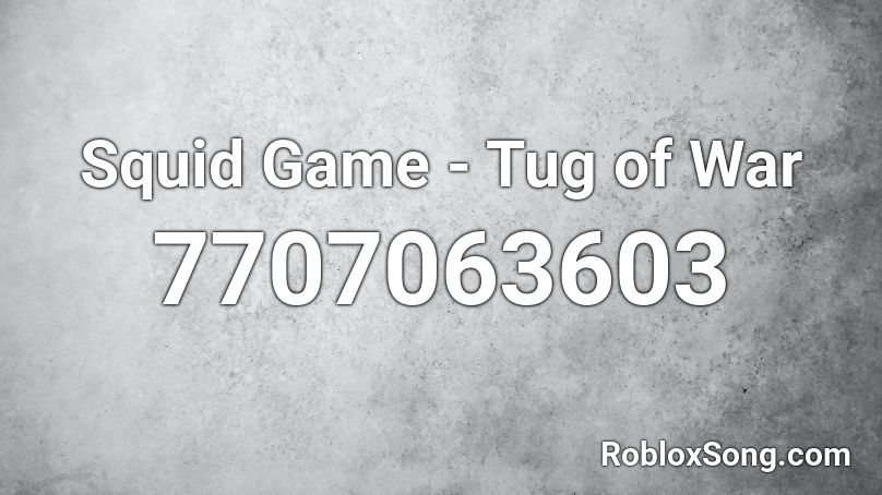 Squid Game - Tug of War Roblox ID