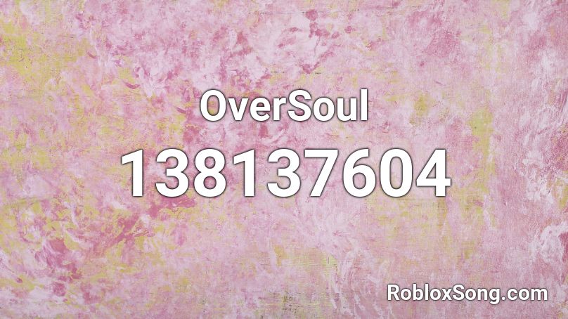 OverSoul Roblox ID