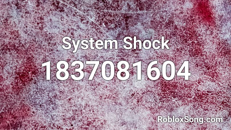 System Shock Roblox ID