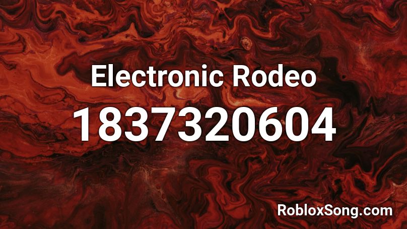 Electronic Rodeo Roblox ID