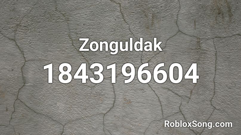 Zonguldak Roblox ID