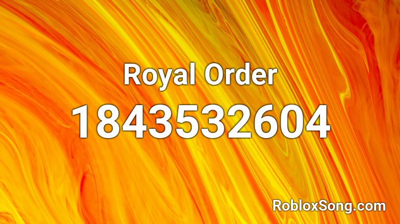 Royal Order Roblox ID