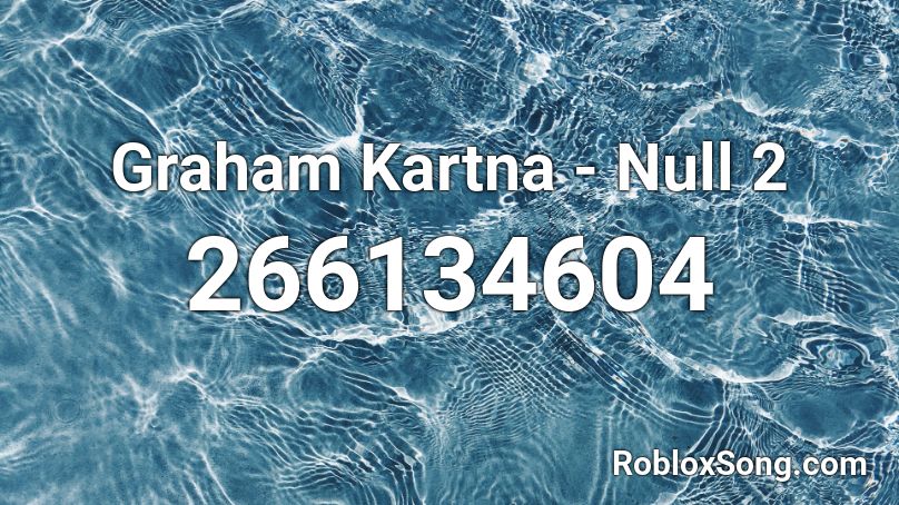Graham Kartna - Null 2 Roblox ID