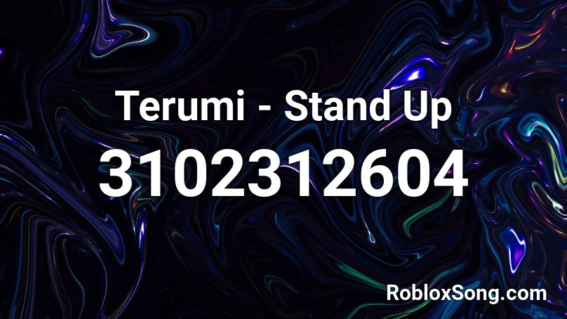 Terumi - Stand Up Roblox ID