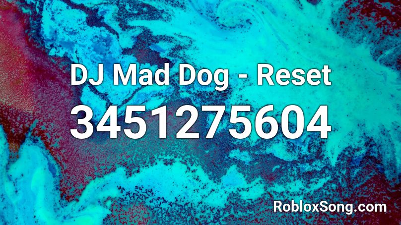 DJ Mad Dog - Reset Roblox ID