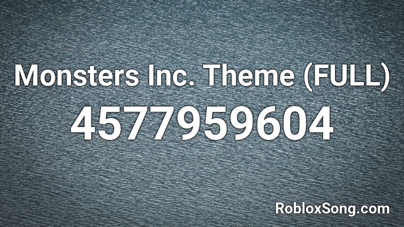 Monster inc theme (loud version) Roblox ID - Roblox Music Code
