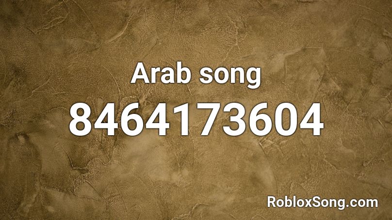 Arab song Roblox ID