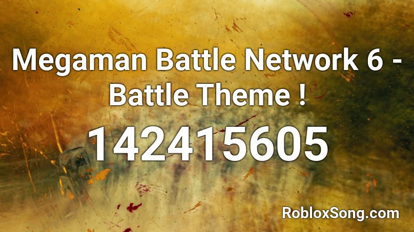 Megaman Battle Network 6 - Battle Theme ! Roblox ID