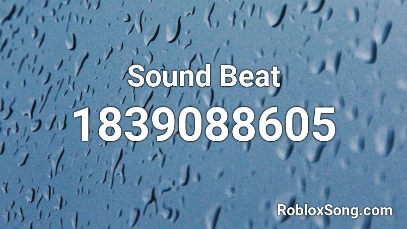 Sound Beat Roblox ID