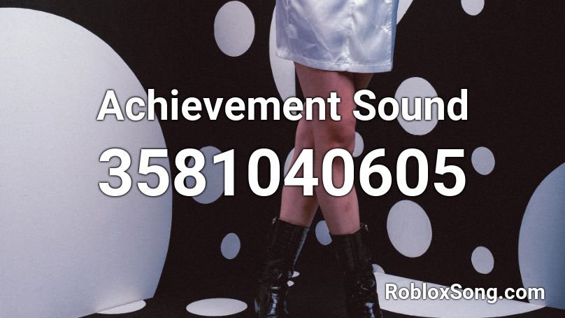 Achievement Sound Roblox ID