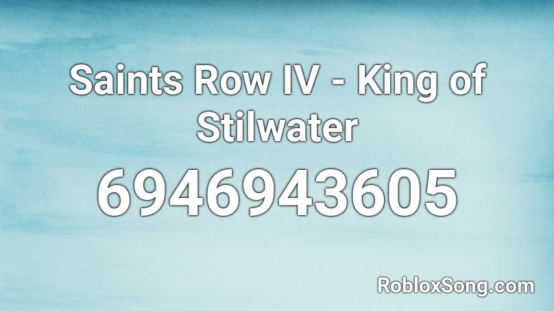Saints Row IV - King of Stilwater  Roblox ID