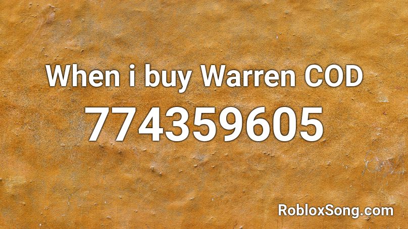 When i buy Warren COD Roblox ID