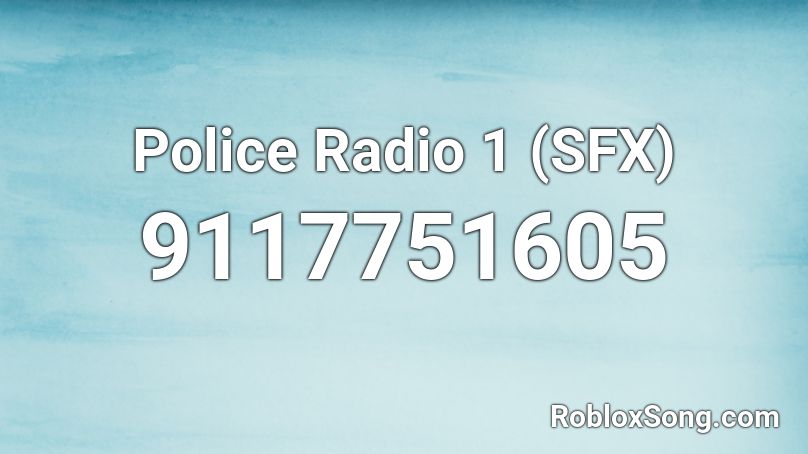 Police Radio 1 (SFX) Roblox ID