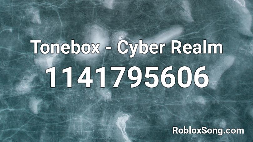 Tonebox - Cyber Realm Roblox ID
