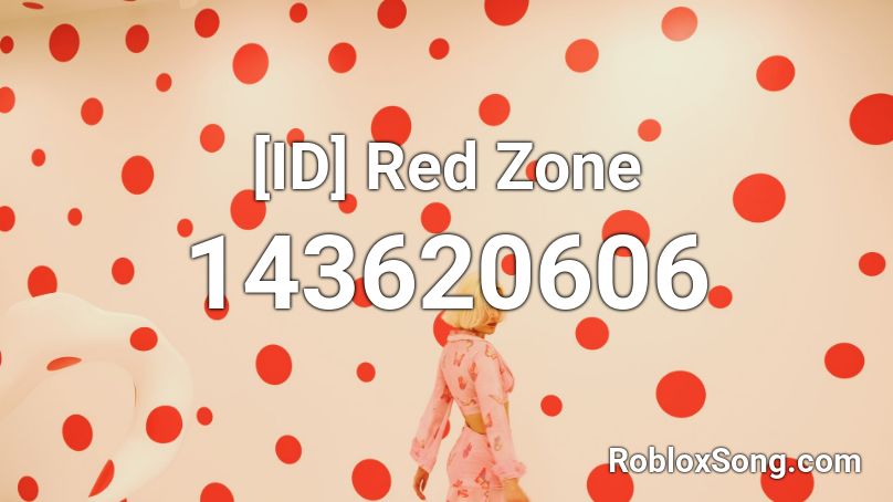  [ID] Red Zone  Roblox ID