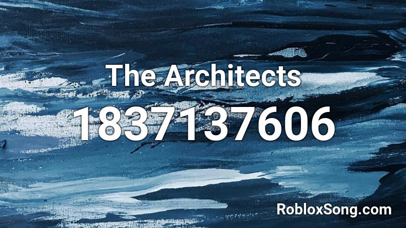 The Architects Roblox ID