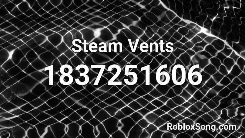 Steam Vents Roblox ID
