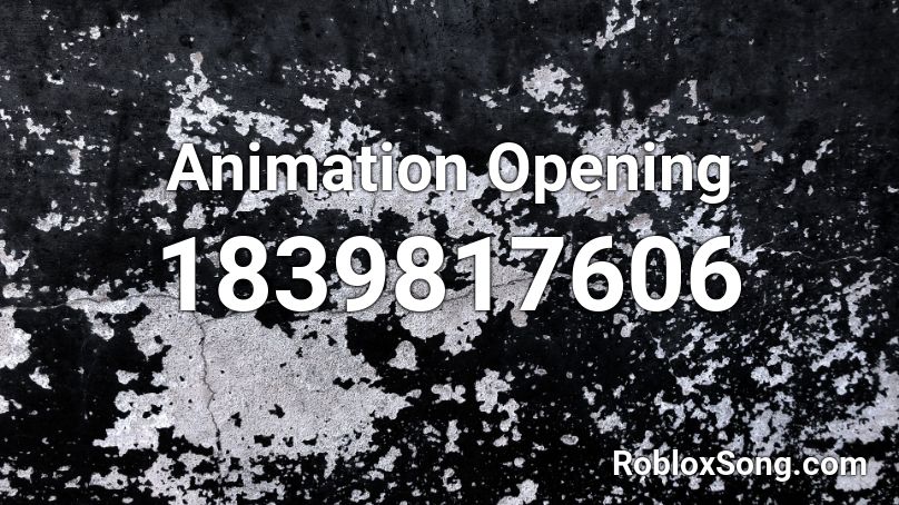 Animation Opening Roblox ID