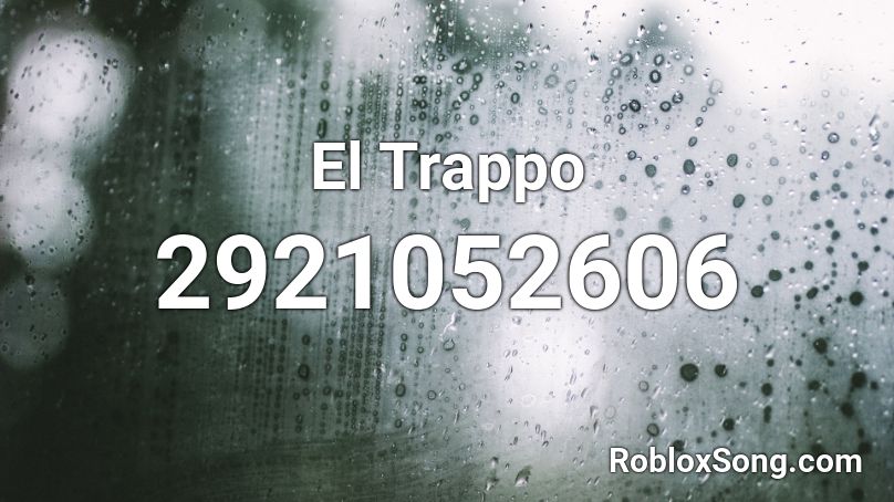 El Trappo Roblox ID