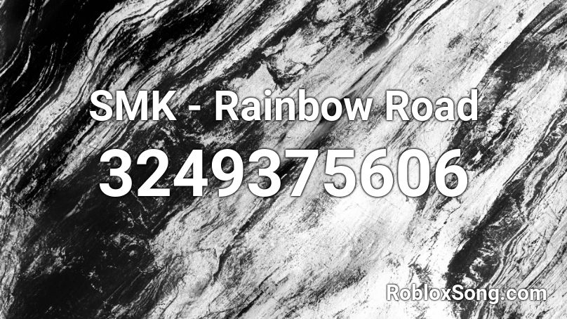 SMK - Rainbow Road Roblox ID