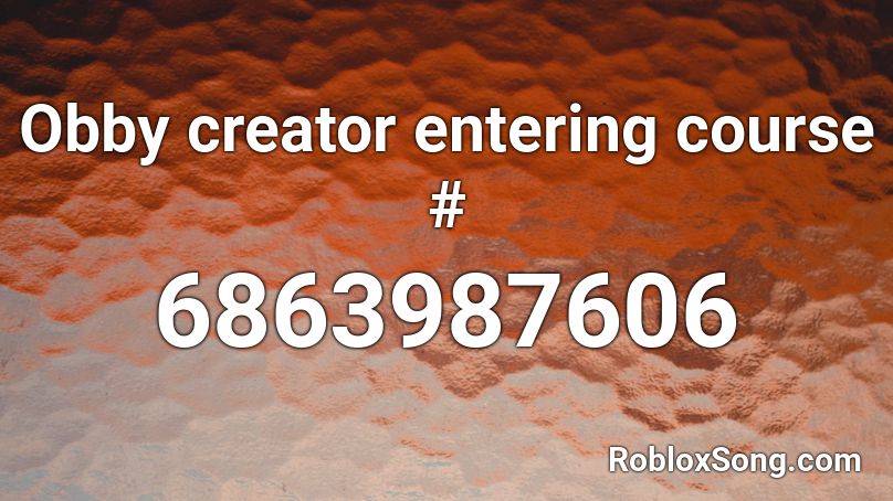 Obby creator entering course # Roblox ID