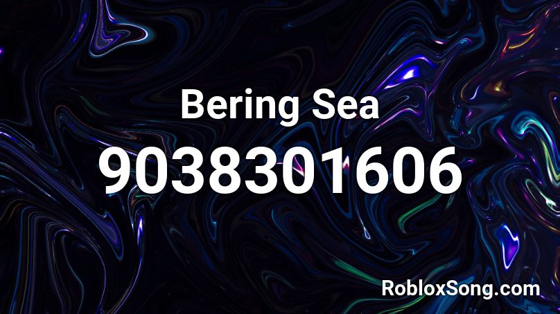 Bering Sea Roblox ID