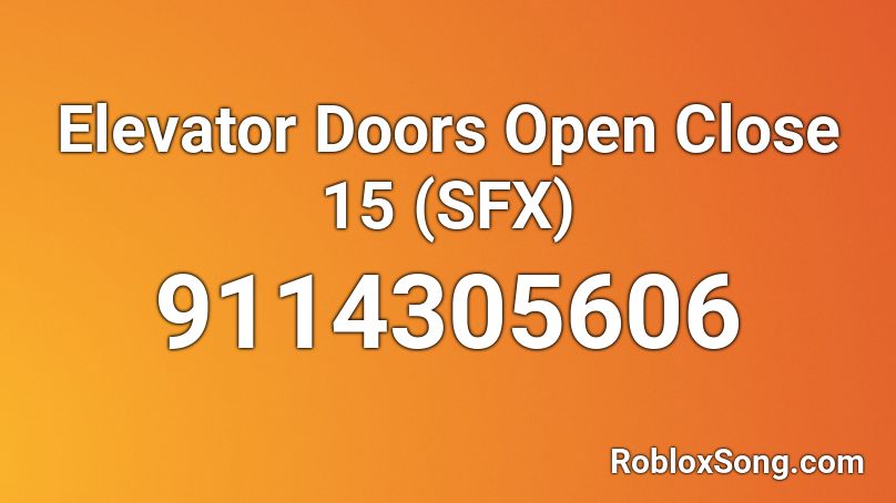 Elevator Doors Open Close 15 (SFX) Roblox ID