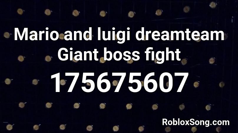Mario And Luigi Dreamteam Giant Boss Fight Roblox Id Roblox Music Codes - roblox luigi pants