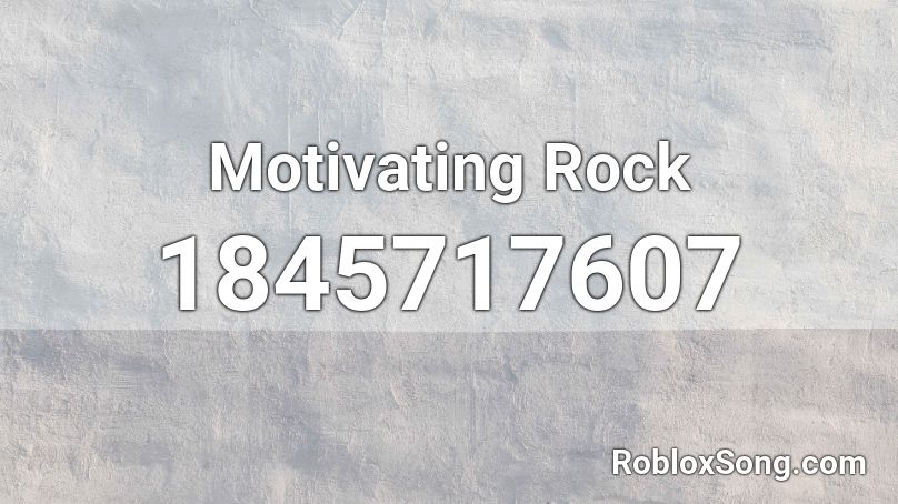 Motivating Rock Roblox ID