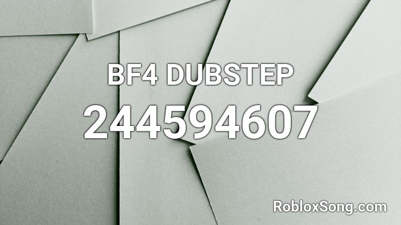 BF4 DUBSTEP Roblox ID