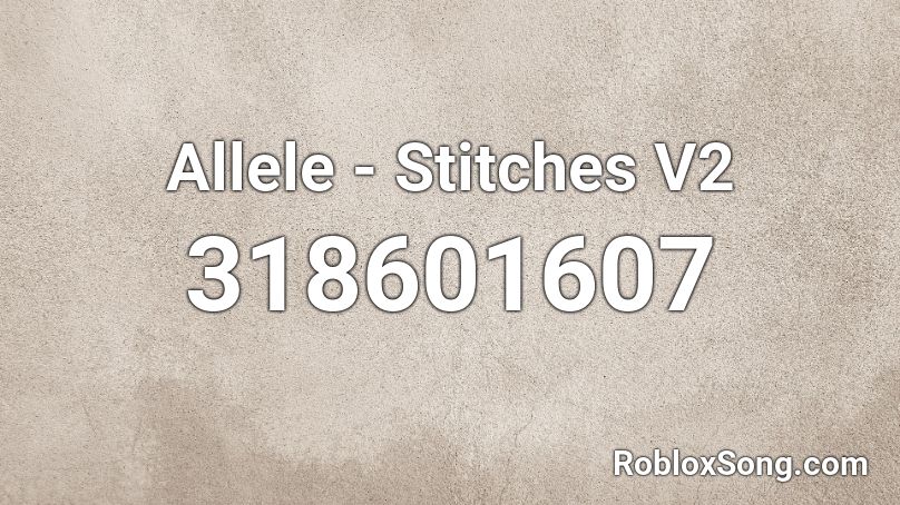 Allele - Stitches V2 Roblox ID