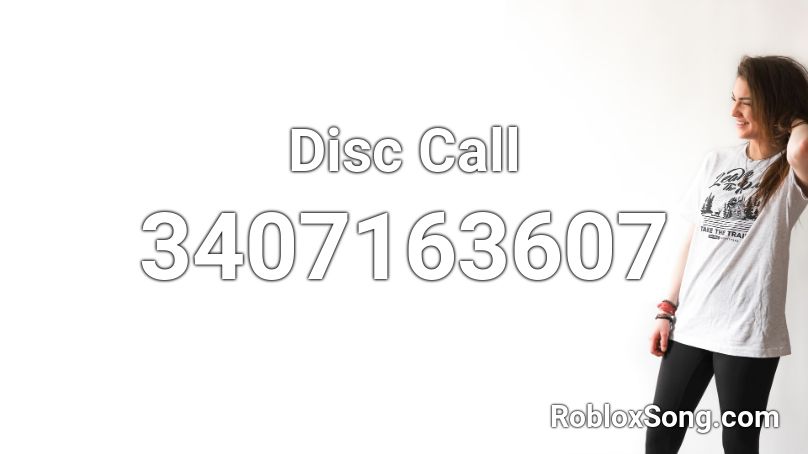 Disc Call Roblox ID