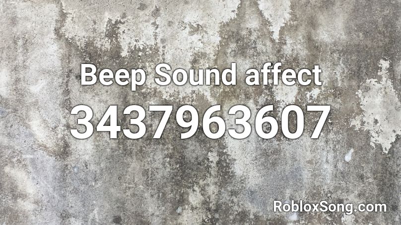 Beep Sound affect Roblox ID