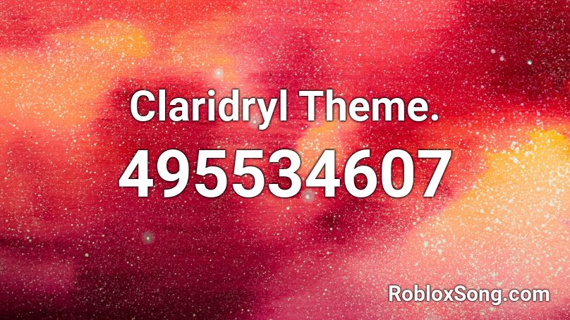 Claridryl Theme. Roblox ID