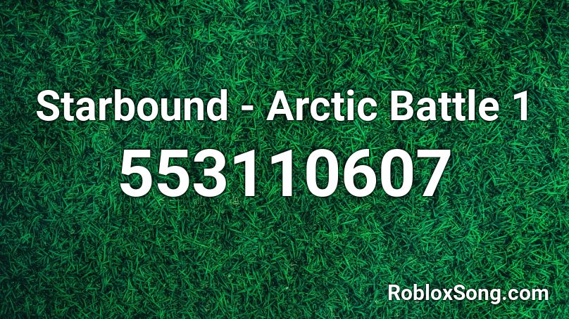 Starbound - Arctic Battle 1 Roblox ID