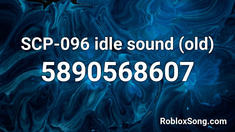 SCP-096 idle sound (old) Roblox ID