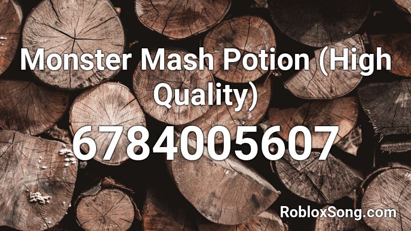 Monster Mash Potion High Quality Roblox Id Roblox Music Codes - roblox monster mash potion id