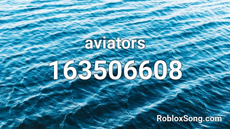 aviators Roblox ID