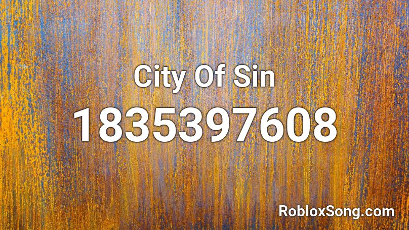 City Of Sin Roblox ID